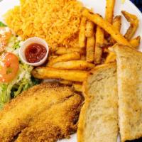 Filete Empanizado · Fried Catfish with Rice,  French Fries and a Fresh Side Salad with two Slices of Bread.