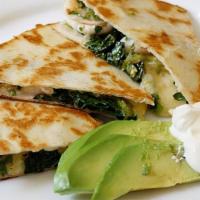 Spinach Quesadilla · Spinach, fried onions, Cheddar and Mozzarella cheese.