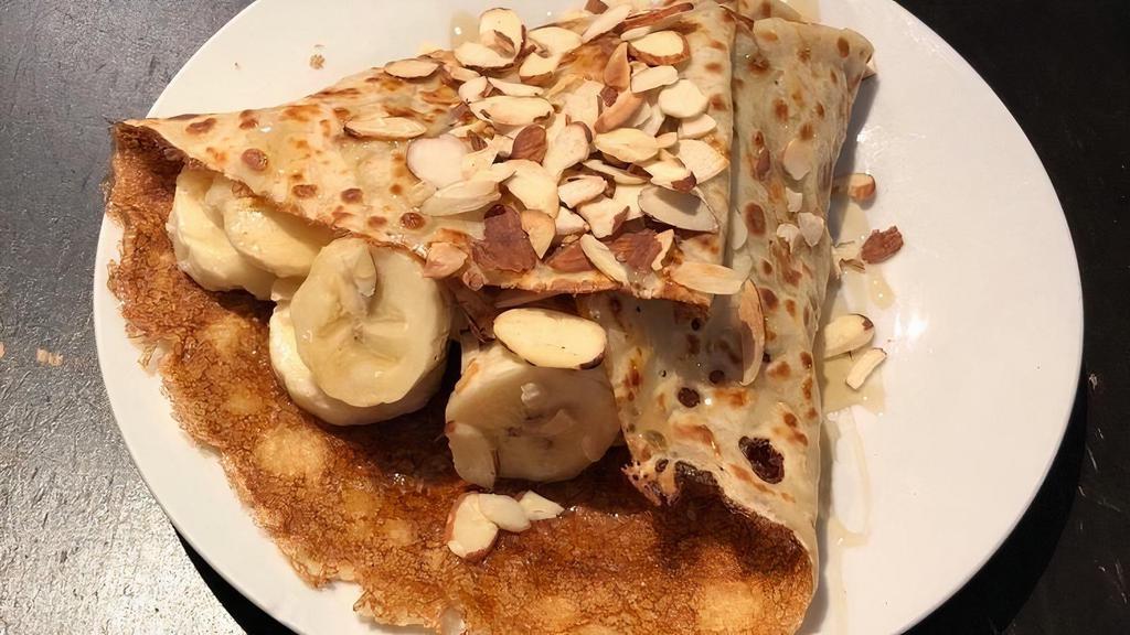 Honey, Banana & Almonds · crepe with Banana, honey and topped with Almonds