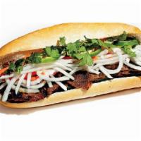 Bánh Mì Thịt Nướng (Grilled Pork Sandwich) · Bánh mì thịt nướng. Vietnamese sandwich w/ grilled pork, house mayo spread, pickled carrots,...