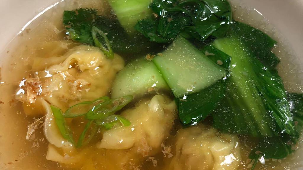Wonton Soup · Clear broth with shrimp and pork wonton and bok choy