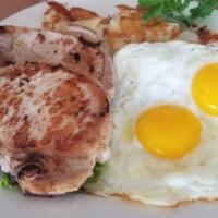 Pork Chops & Eggs · 10 oz. Served with home fries or hash browns, toast or a fresh baked biscuit.