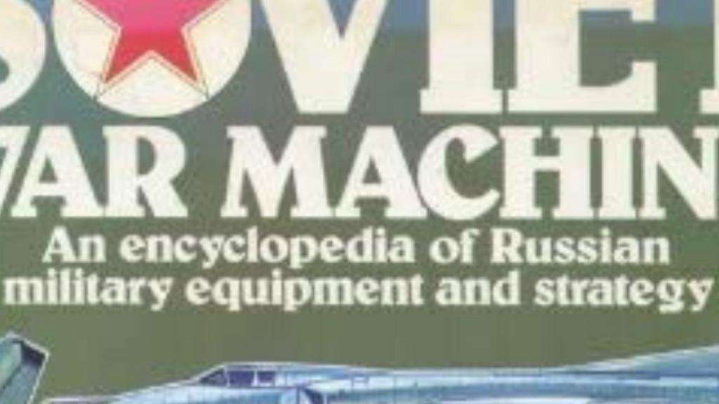 Soviet War Machine: An Encyclopedia Of Russian Military Equipment & Strategy (Book) · Used. Bonds, Ray (Editor). (1976) hardcover.