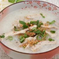 Cháo Ga · Chicken rice soup.