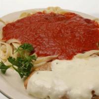 Chicken Parmigiana · Breaded chicken topped with fresh mozzarella, served with linguini and marinara sauce.